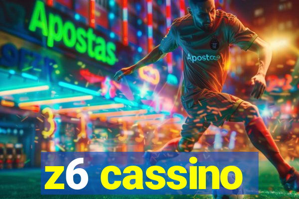 z6 cassino